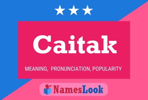 Poster del nome Caitak