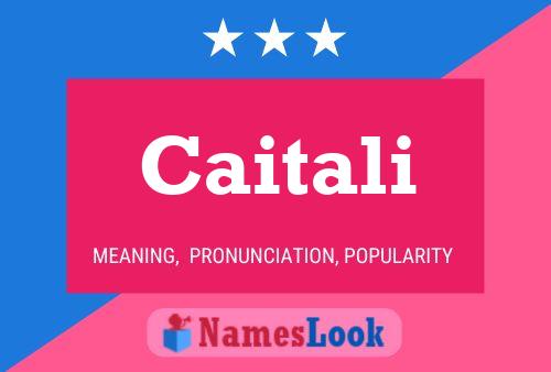 Poster del nome Caitali