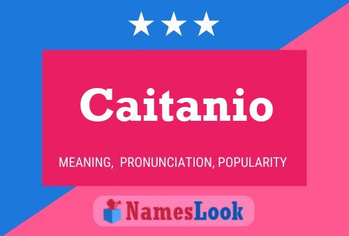 Poster del nome Caitanio