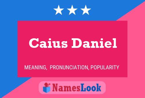 Poster del nome Caius Daniel