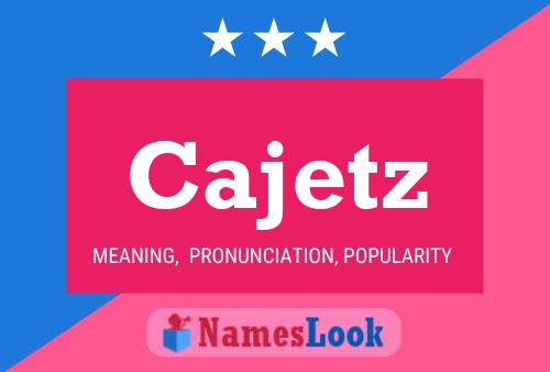 Poster del nome Cajetz