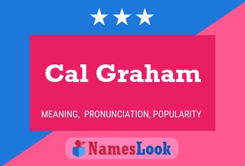 Poster del nome Cal Graham