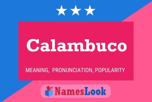 Poster del nome Calambuco