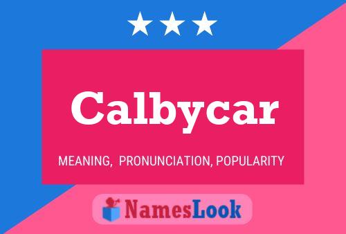 Poster del nome Calbycar