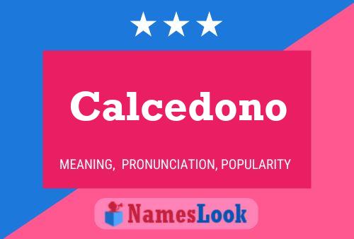 Poster del nome Calcedono