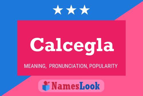 Poster del nome Calcegla