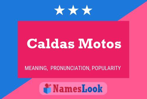 Poster del nome Caldas Motos