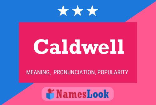 Poster del nome Caldwell