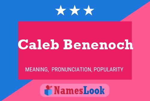 Poster del nome Caleb Benenoch