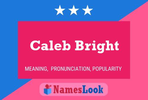 Poster del nome Caleb Bright