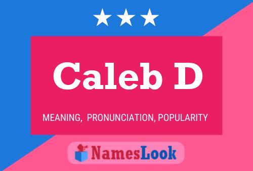 Poster del nome Caleb D