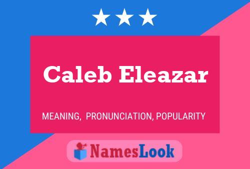 Poster del nome Caleb Eleazar