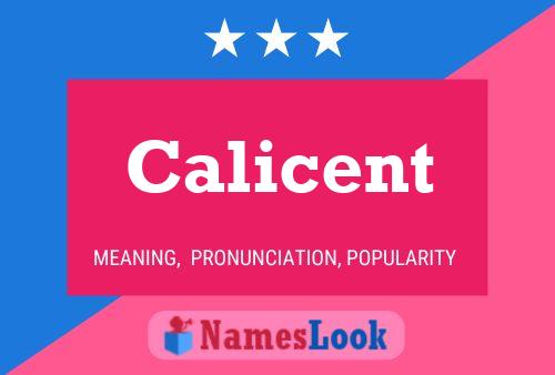 Poster del nome Calicent