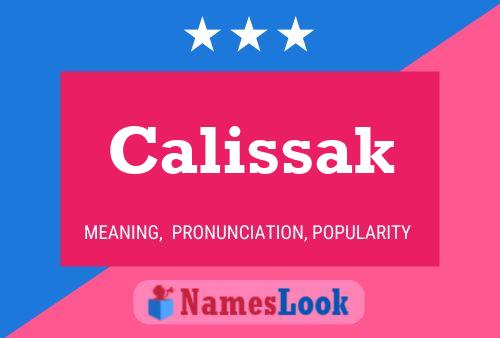 Poster del nome Calissak