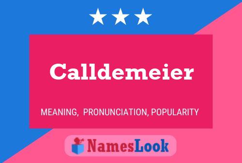 Poster del nome Calldemeier