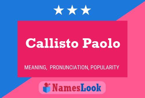 Poster del nome Callisto Paolo