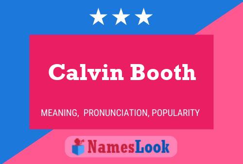 Poster del nome Calvin Booth