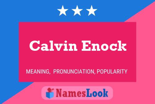 Poster del nome Calvin Enock