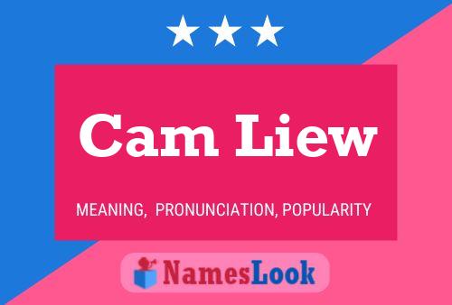 Poster del nome Cam Liew