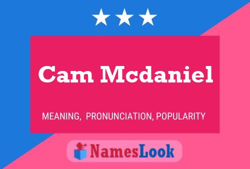 Poster del nome Cam Mcdaniel