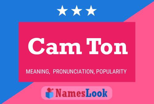 Poster del nome Cam Ton