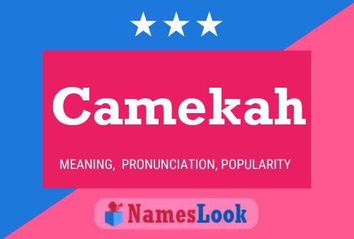 Poster del nome Camekah