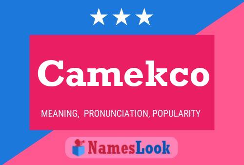 Poster del nome Camekco