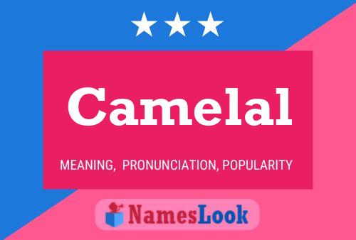 Poster del nome Camelal