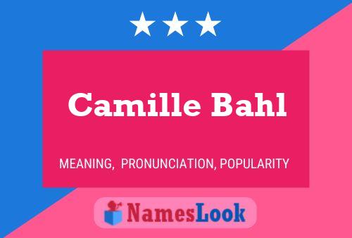 Poster del nome Camille Bahl