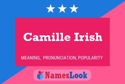 Poster del nome Camille Irish