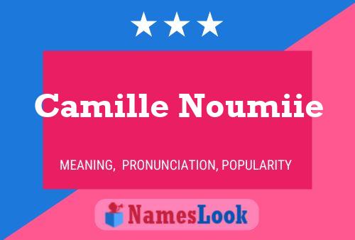 Poster del nome Camille Noumiie