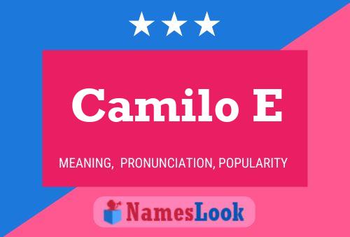 Poster del nome Camilo E