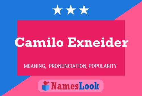 Poster del nome Camilo Exneider