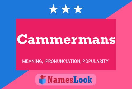 Poster del nome Cammermans