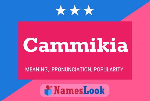 Poster del nome Cammikia