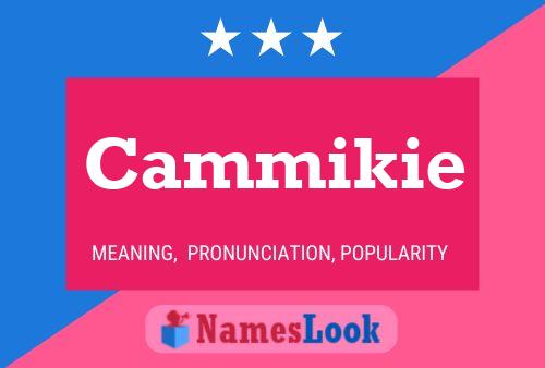 Poster del nome Cammikie