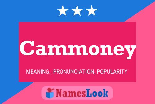 Poster del nome Cammoney