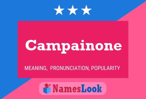 Poster del nome Campainone