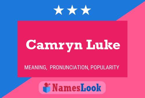 Poster del nome Camryn Luke