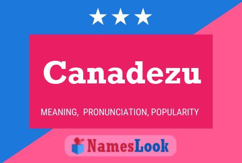 Poster del nome Canadezu