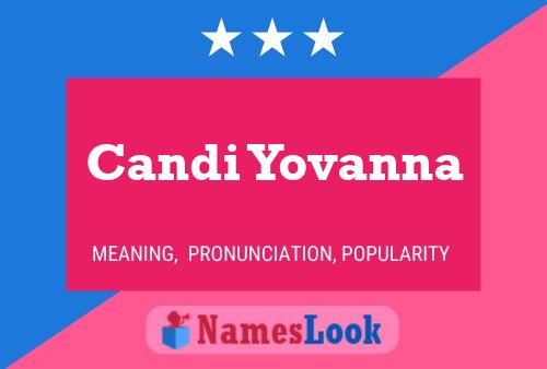 Poster del nome Candi Yovanna