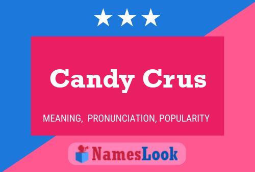 Poster del nome Candy Crus