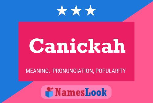 Poster del nome Canickah