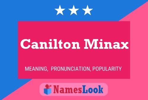 Poster del nome Canilton Minax