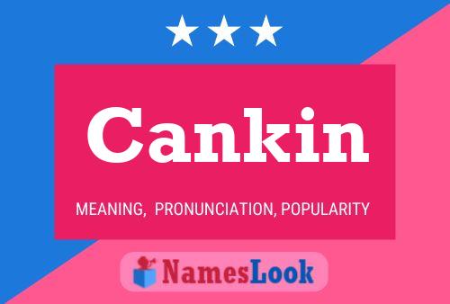 Poster del nome Cankin