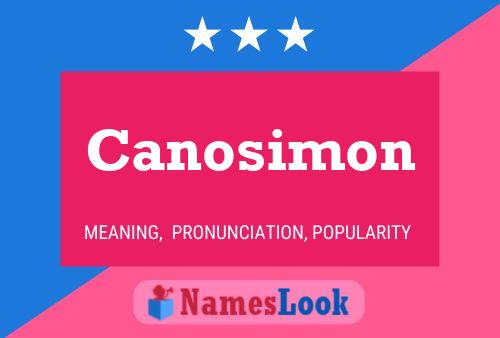 Poster del nome Canosimon