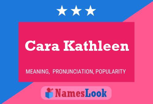 Poster del nome Cara Kathleen