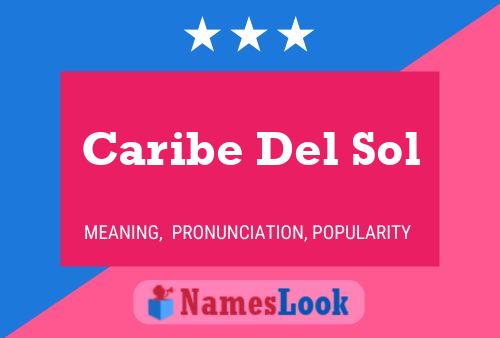 Poster del nome Caribe Del Sol