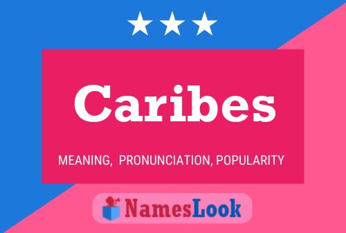 Poster del nome Caribes