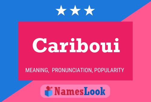 Poster del nome Cariboui